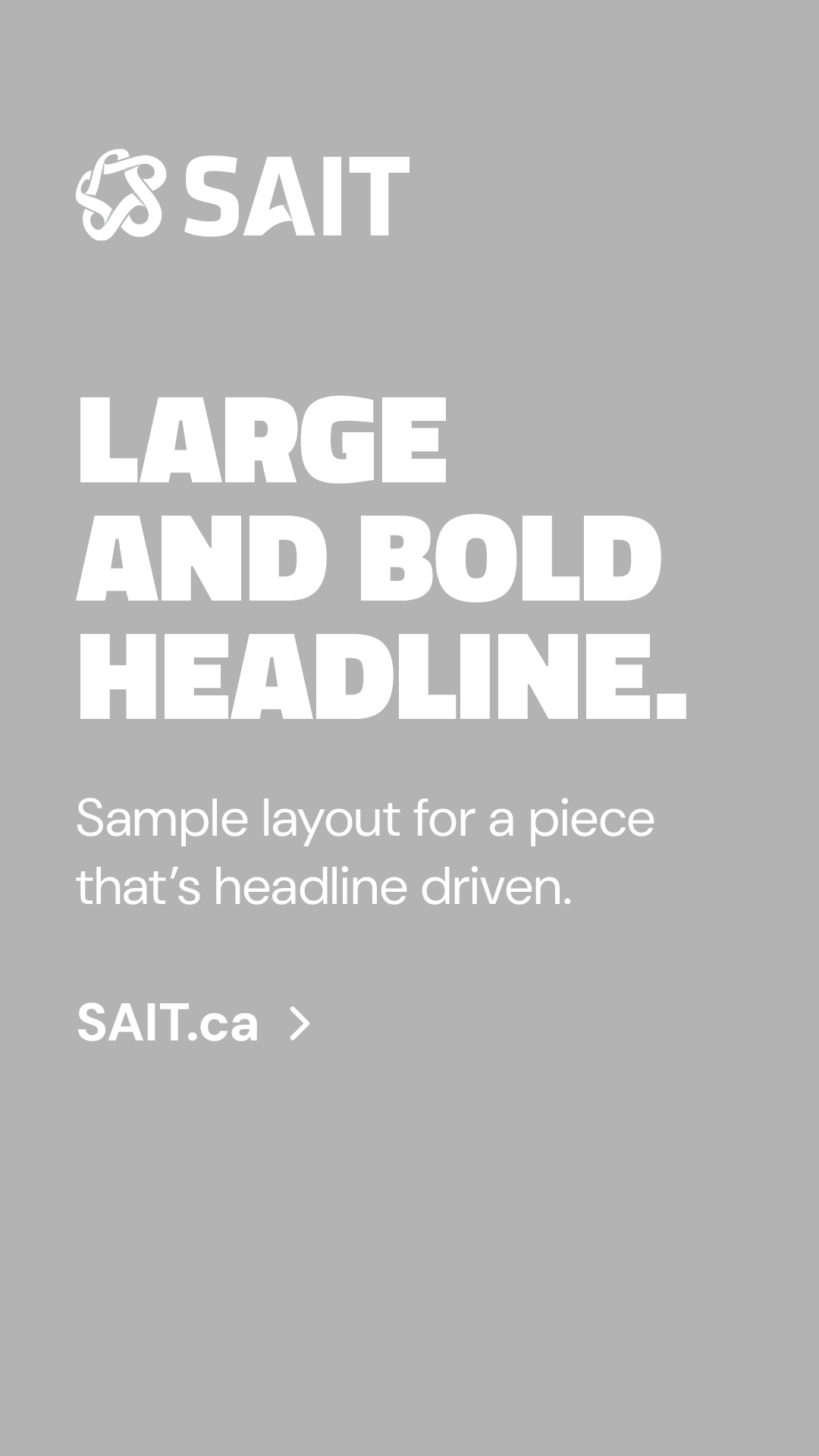 Grey tile with SAIT logo that illustrates a large and bold headline.