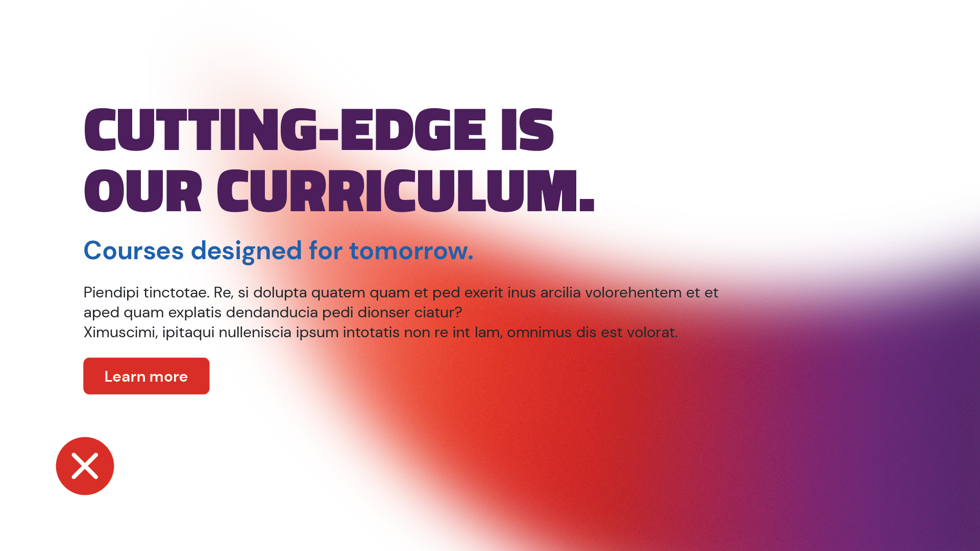Graphic featuring bold text that emphasizes "Cutting-Edge is Our Curriculum" with a colorful gradient background, promoting courses designed for future learning.