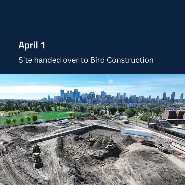 April 1 site handed over to Bird Construction