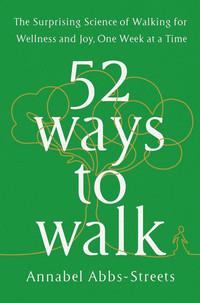 Book cover for 52 ways to walk with white titlw on a dark green background.