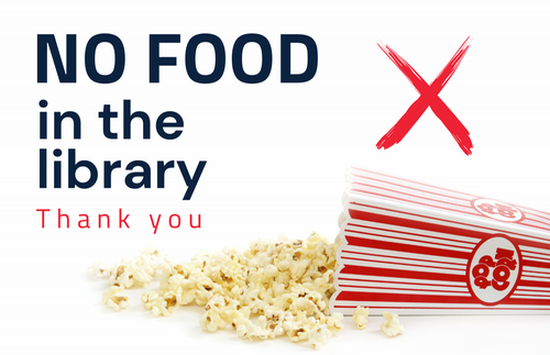 Graphic of the "no food in the library thank you" poster with an image of a box of popcorn spilling out.