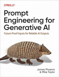 Book cover for prompt engineering for generative AI with a photo of an armadillo against a white background.