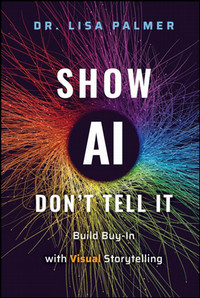 Book cover for show AI, don't tell it, with white writing on a multicoloured starbust background against black.
