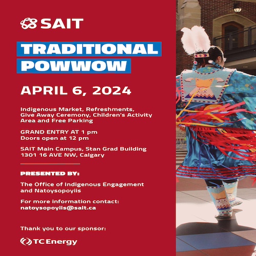Oki, Âba Wathtech, Danit'ada, Tawnshi, Hello, SAIT welcomes the community to campus to share the vibrant heartbeat of Indigenous culture at our annual powwow. Join us for a day filled with traditional dances and drumming, delicious food, and a children's activity area. It is an Indigenous cultural celebration for the whole community!