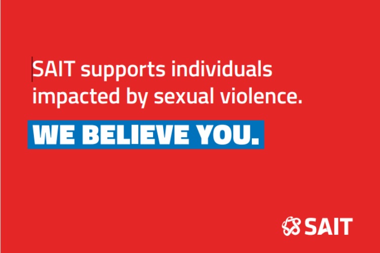 A red banner with white writing that reads "SAIT supports individuals impacted by sexual violence. We believe you."
