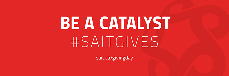Be a catalyst. #SAITGives sait.ca/givingday