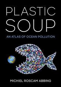 Book cover for plastic soup with an illustration of a fish made up of plastics eating a small planet earth on a black background.d.