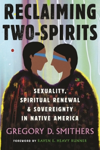 Book cover of Reclaiming two-spirits, with an illustration of two indigenous people on the front.