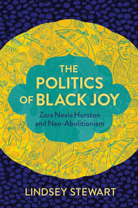 Book cover for the politics of black joy.